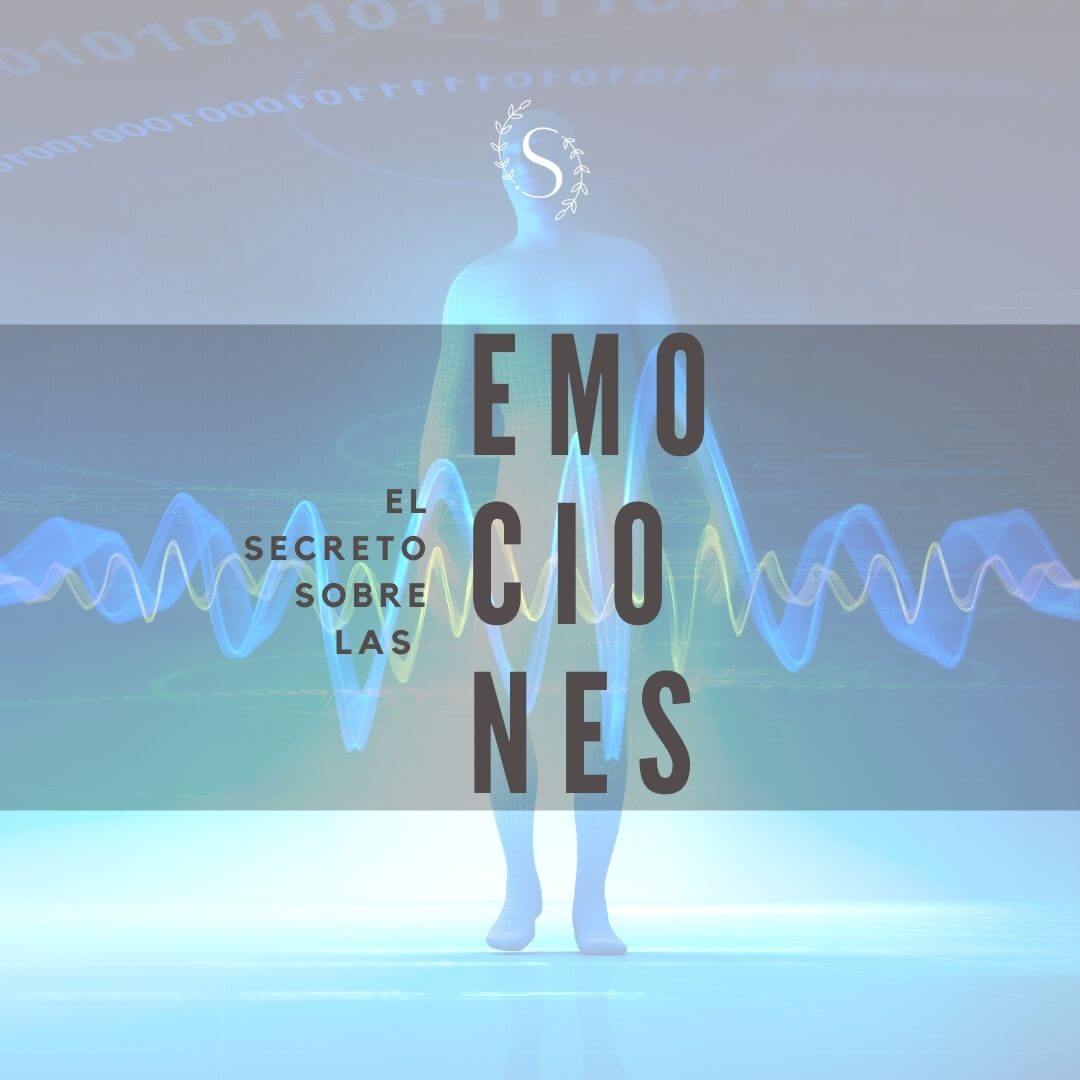 El Secreto Sobre las Emociones